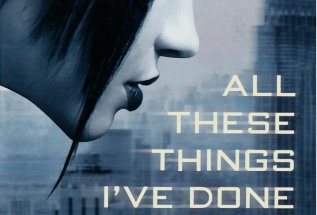 All These Things I’ve Done by Gabrielle Zevin