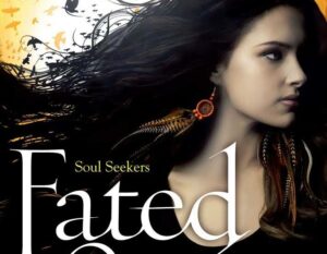 Fated (Book 1 of The Soul Seekers) by Alyson Noel